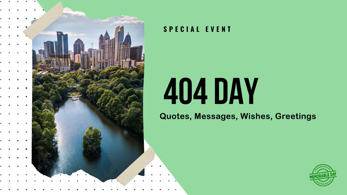 404 Day Quotes, Messages, Wishes, Greetings