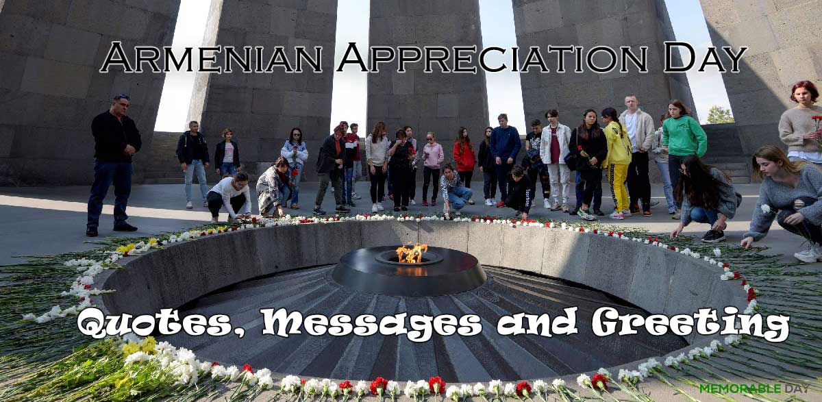 Armenian Appreciation Day Quotes, Messages and Greeting
