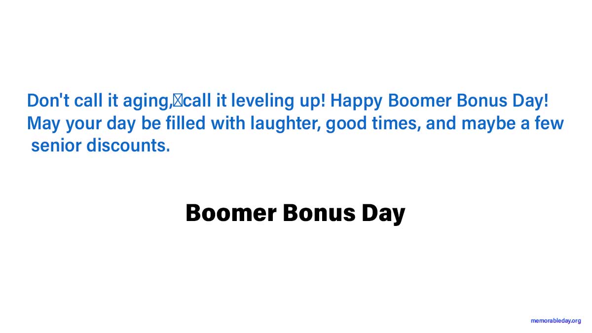 Boomer Bonus Day Messages
