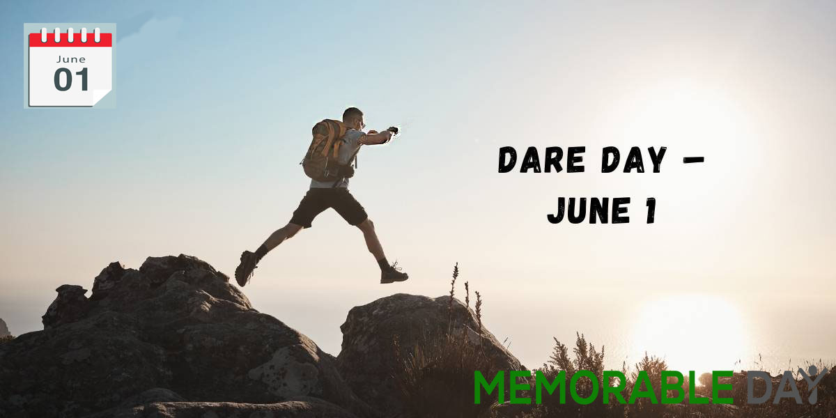 Dare Day Day Quotes, Wishes, Messages