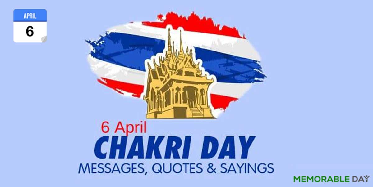 Happy Chakri Day Quotes, Messages, Wishes, Greetings