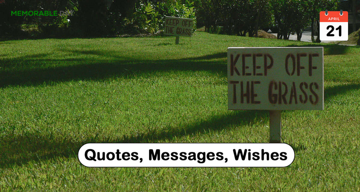 Keep Off the Grass Day Quotes, Wishes, Messages