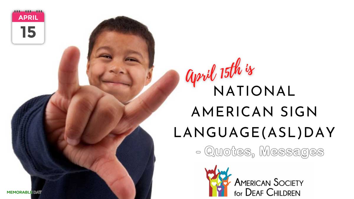 National ASL Day Quotes, Messages, Greetings
