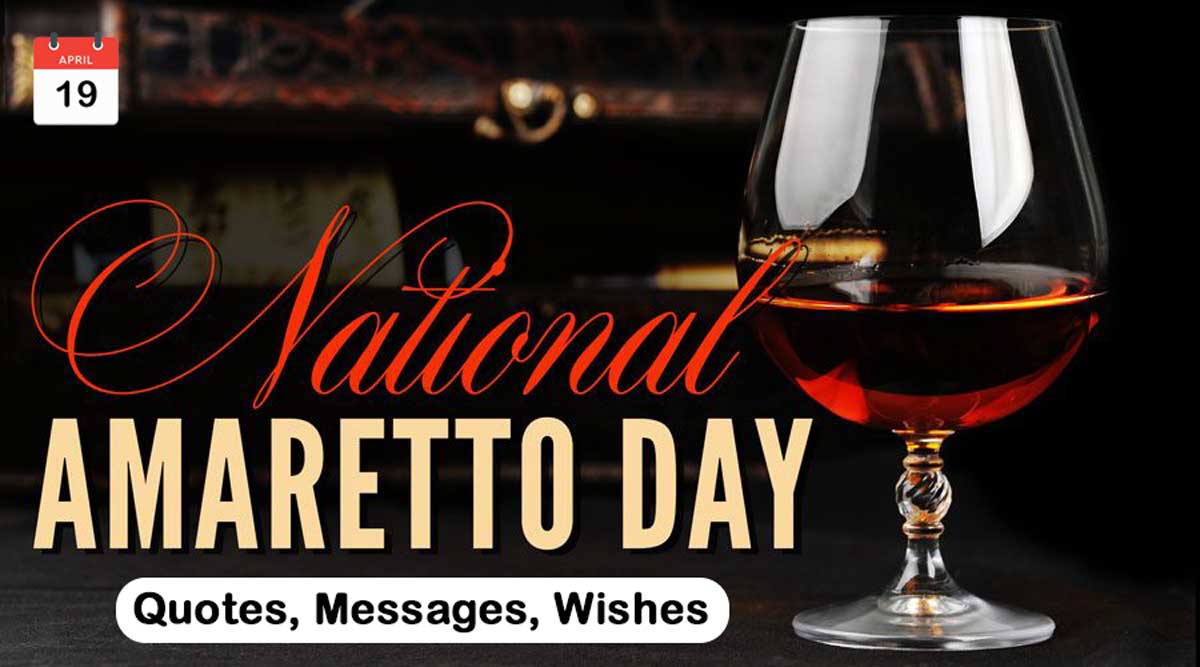 National Amaretto Day Quotes, Wishes, Messages