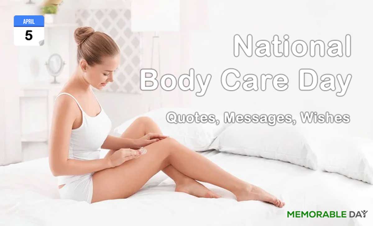 National Body Care Day Quotes, Messages, Greetings