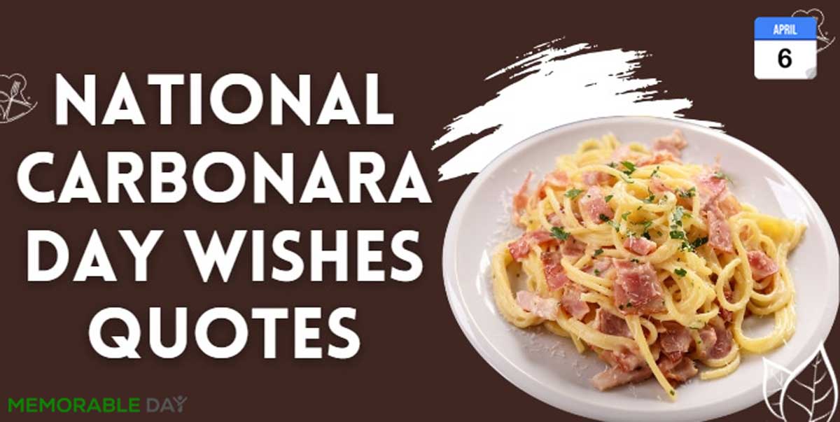 National Carbonara Day Quotes, Messages, Greetings