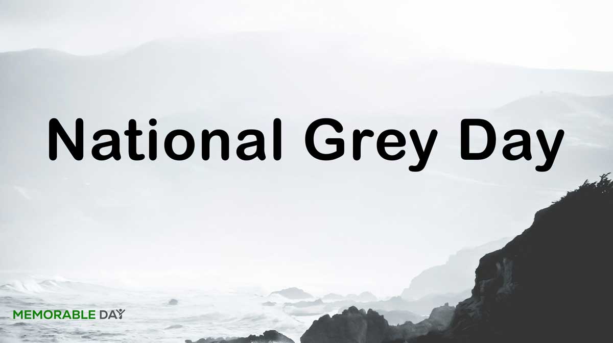 History of National Grey Day