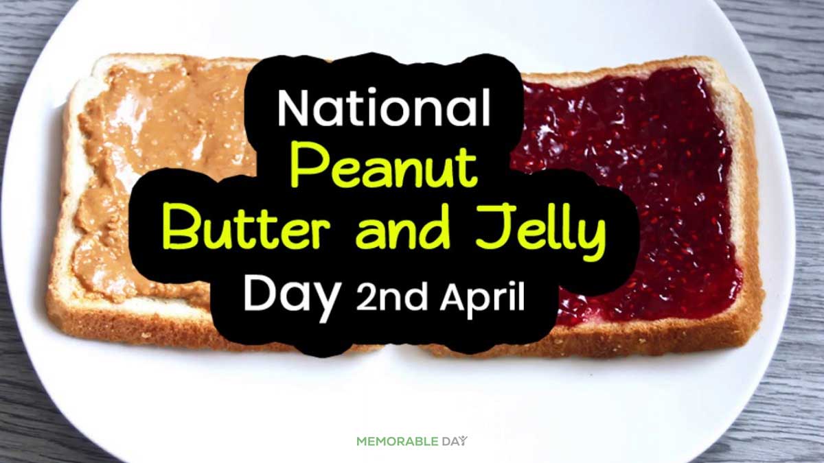 National Peanut Butter and Jelly Day Quotes