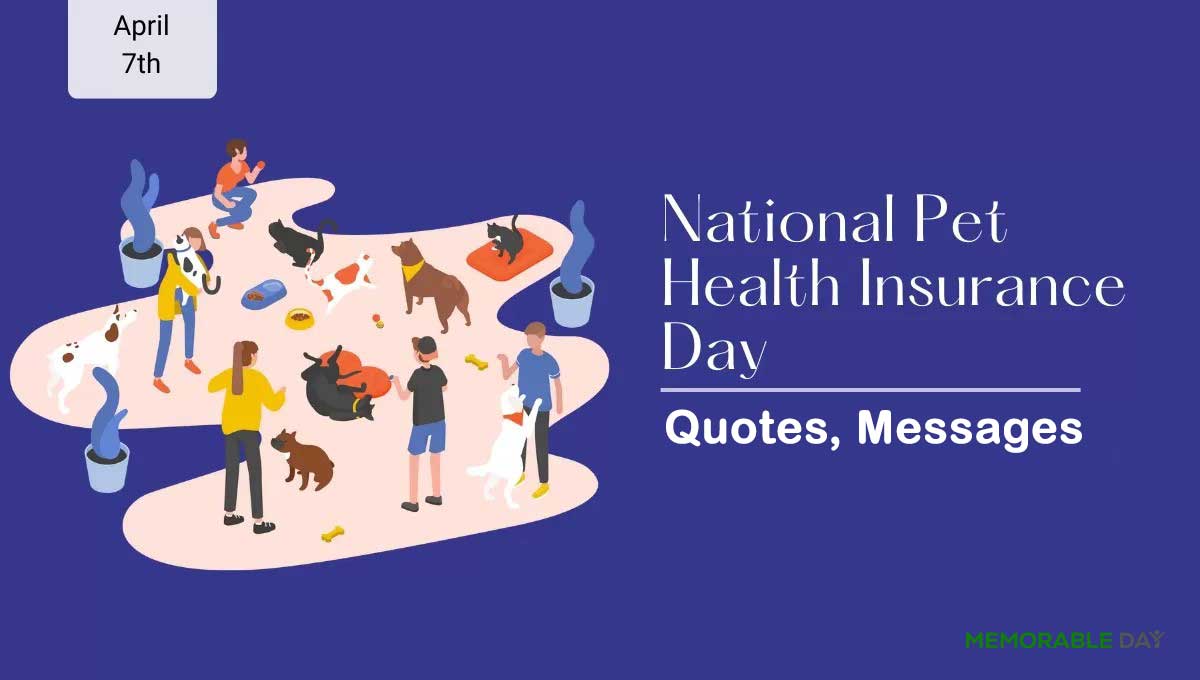National Pet Health Insurance Day Quotes, Messages, Greetings