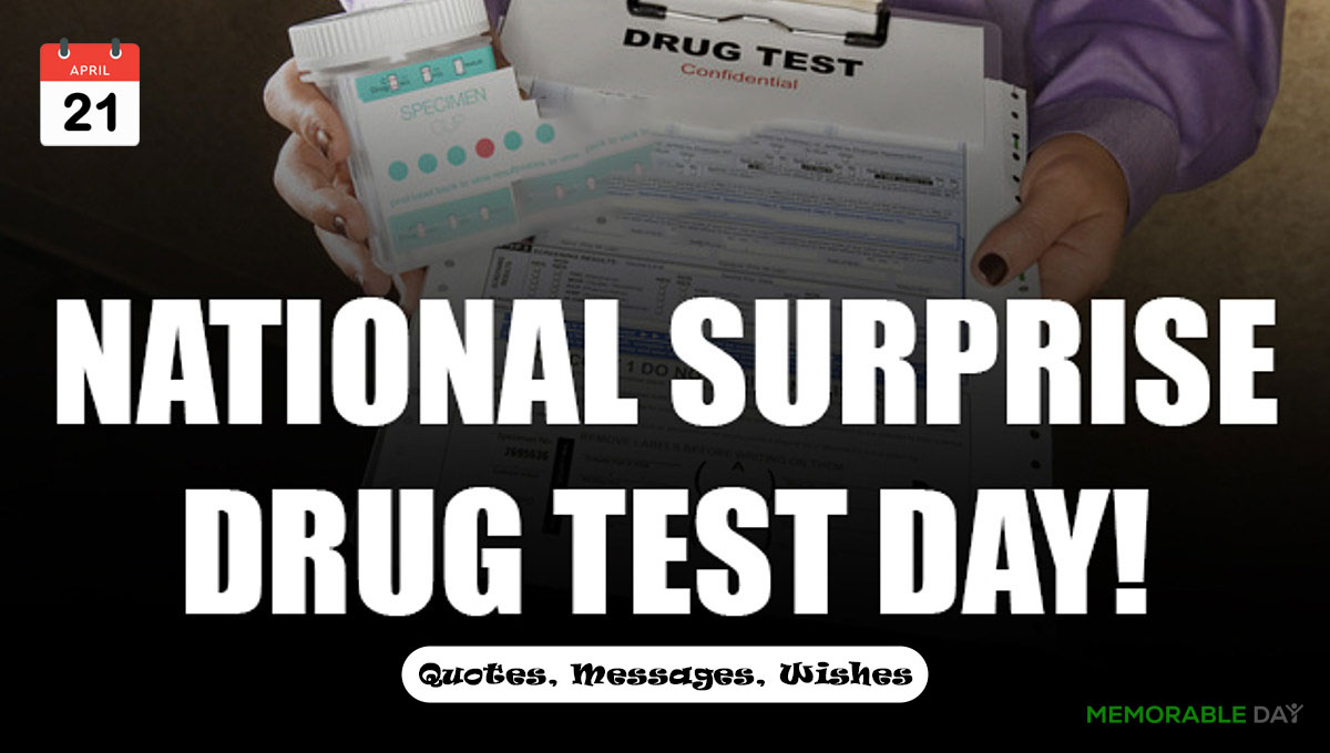 National Surprise Drug Test Day Quotes