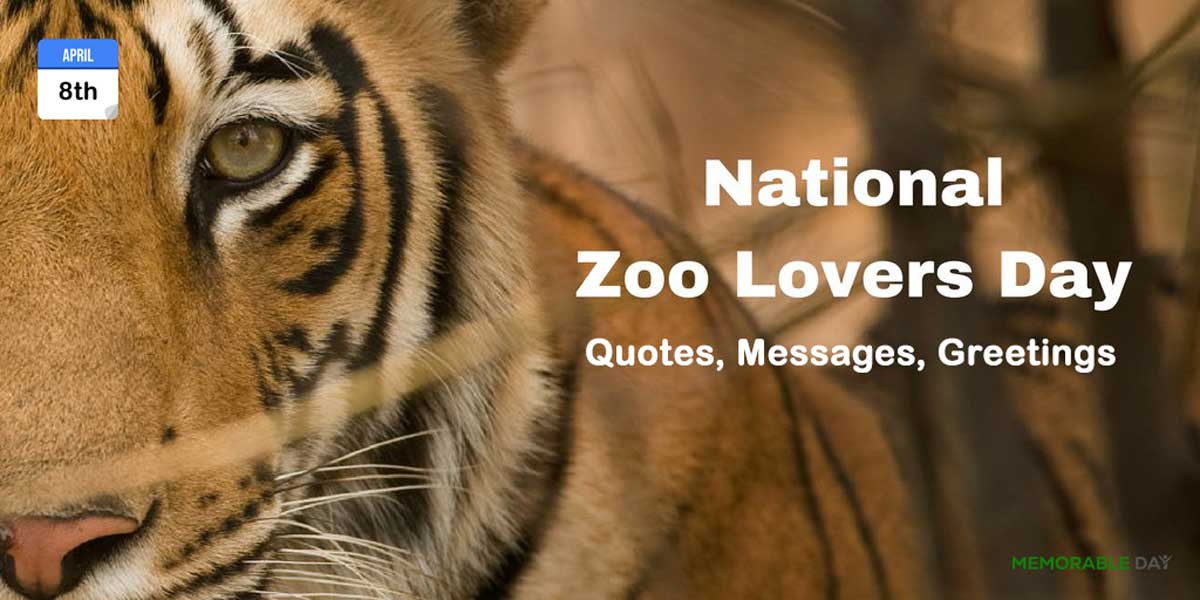 National Zoo Lovers Day Quotes, Messages, Greetings