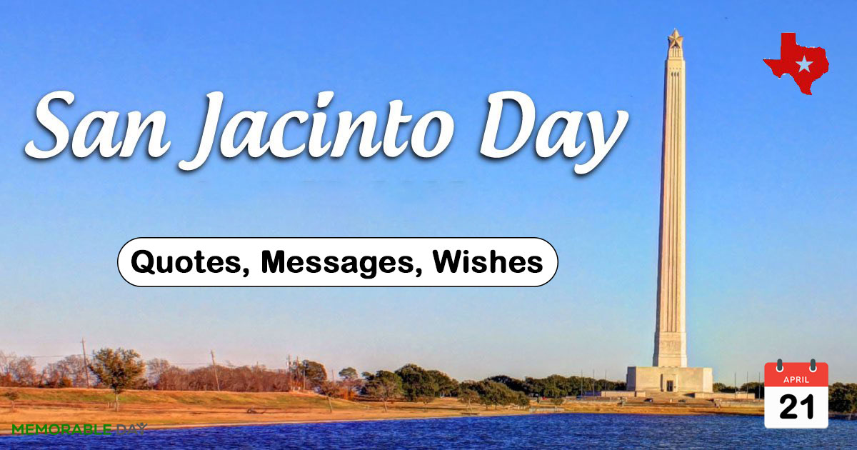 San Jacinto Day Quotes