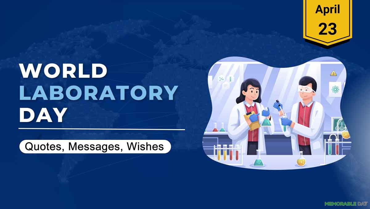 World Laboratory Day Quotes, Wishes, Messages