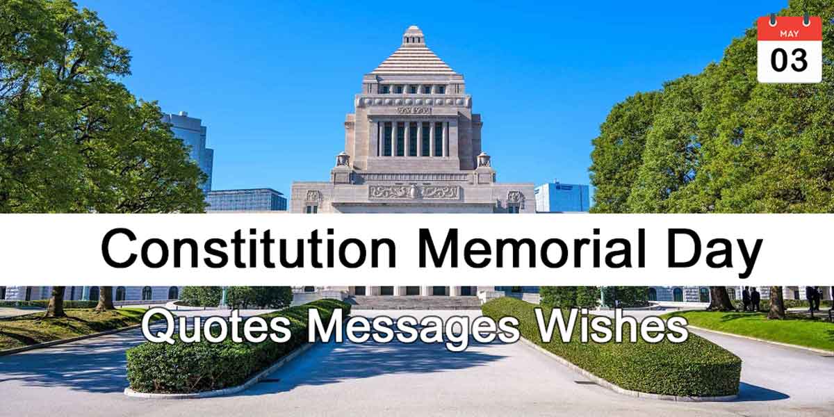 Constitution Memorial Day Quotes, Wishes, Messages