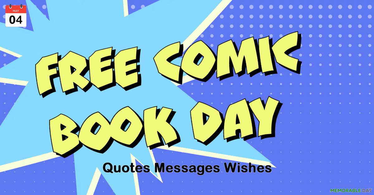 Free Comic Book Day Quotes, Wishes, Messages