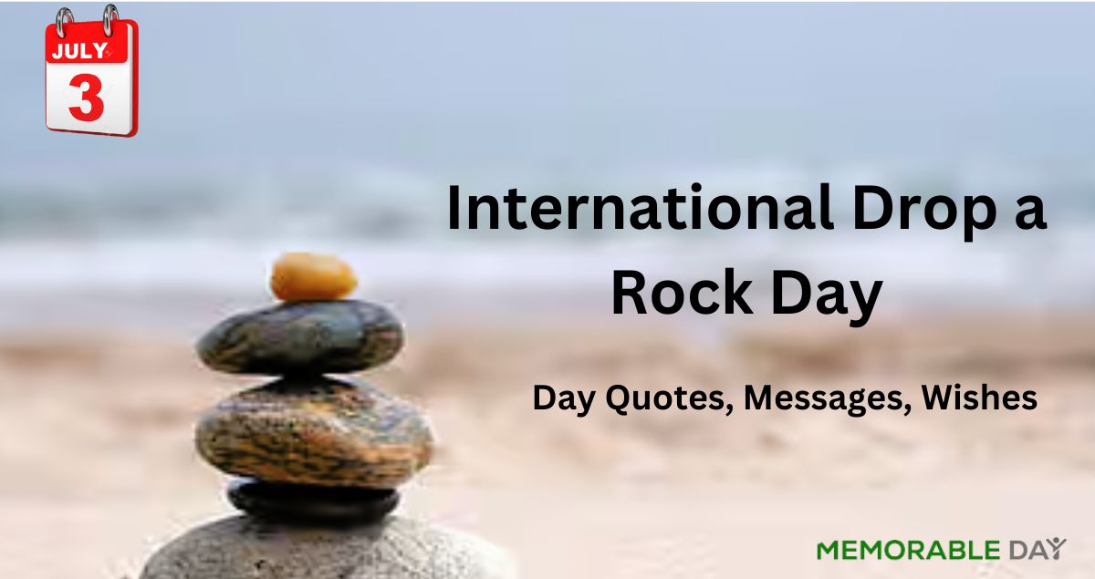 International Drop a Rock Day
