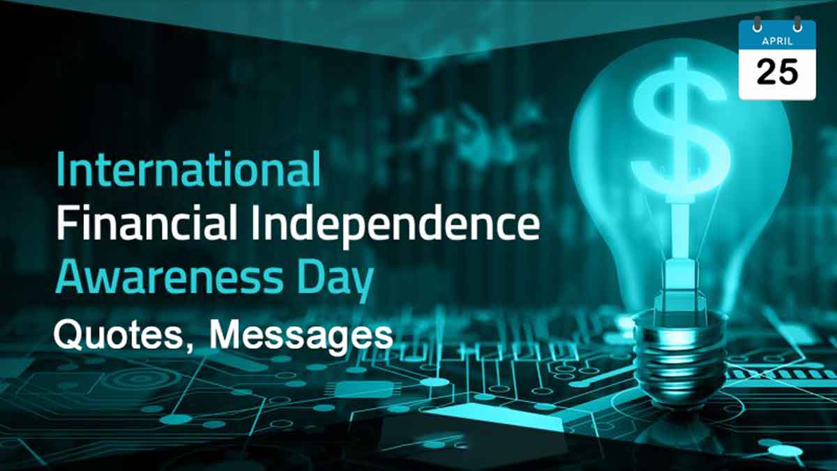 International Financial Independence Awareness Day