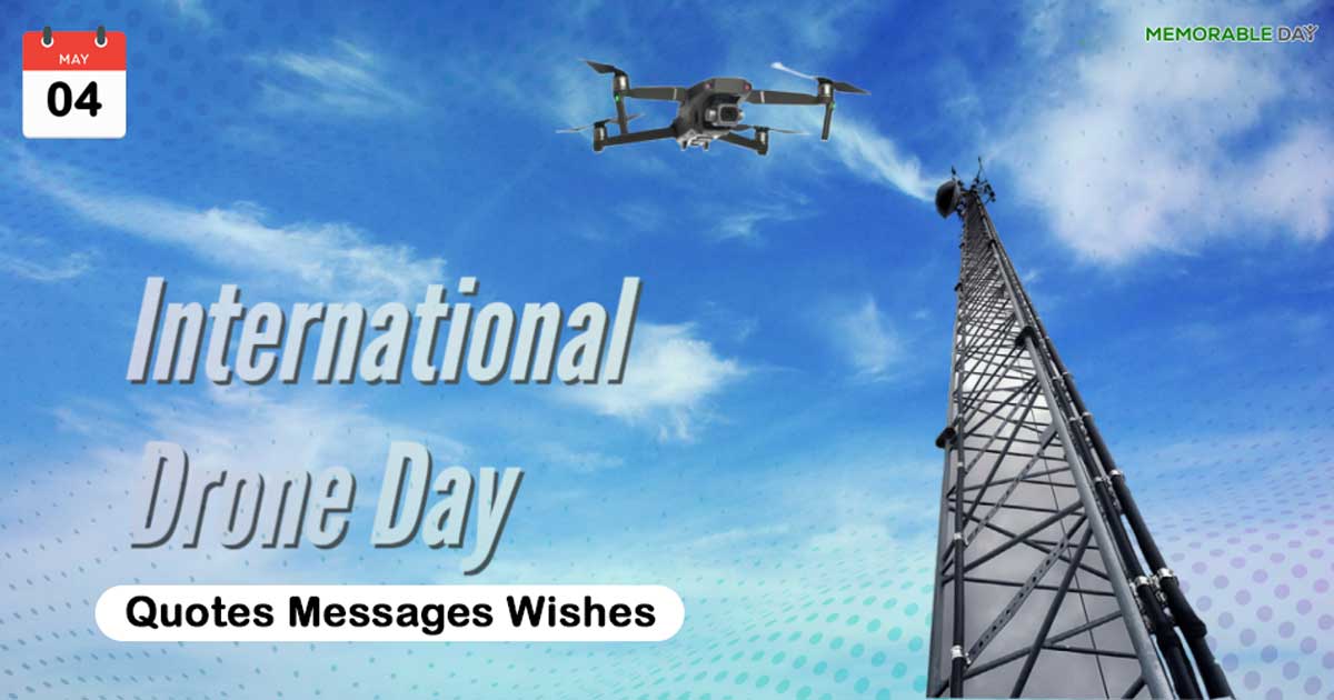 International Drone Day Quotes, Wishes, Messages