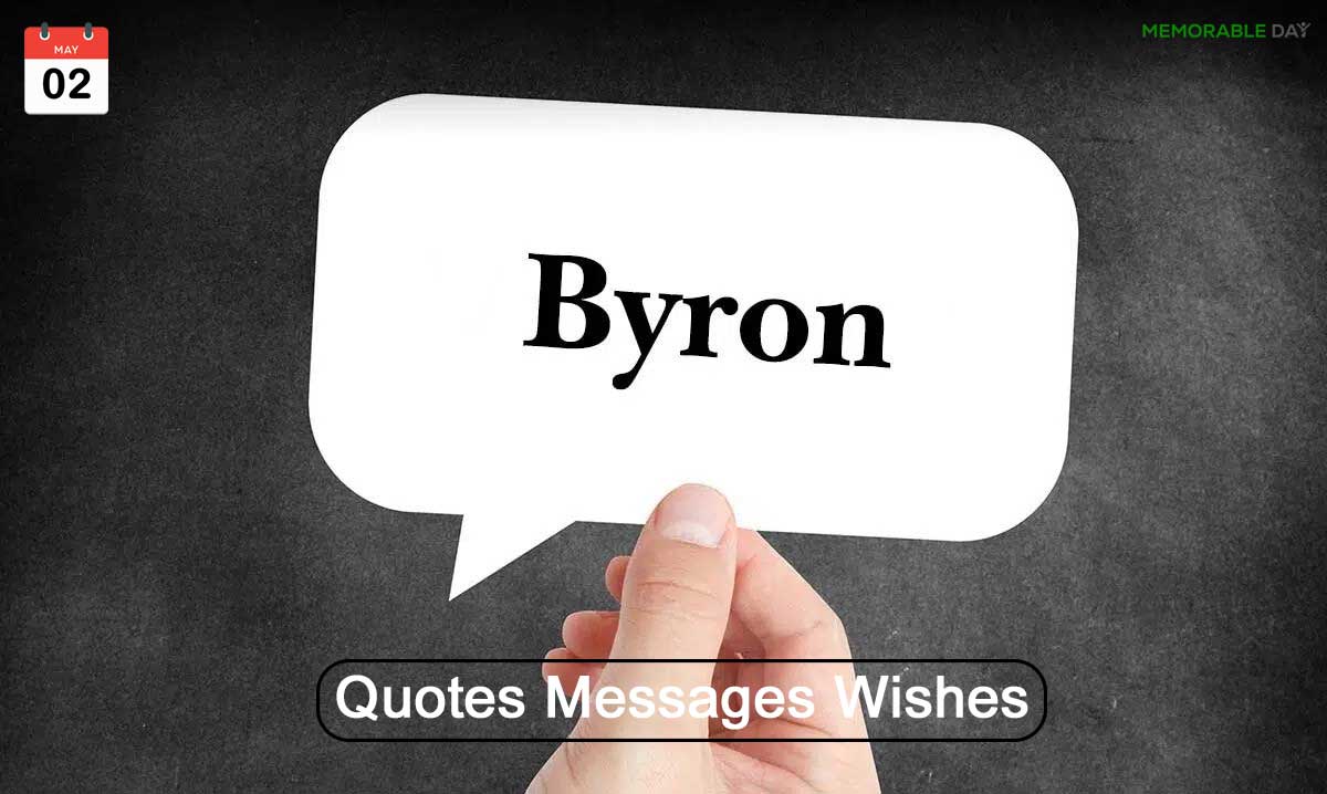 National Byron Day Quotes, Wishes, Messages!