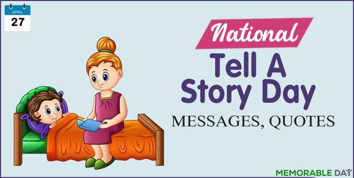 National Tell A Story Day Quotes