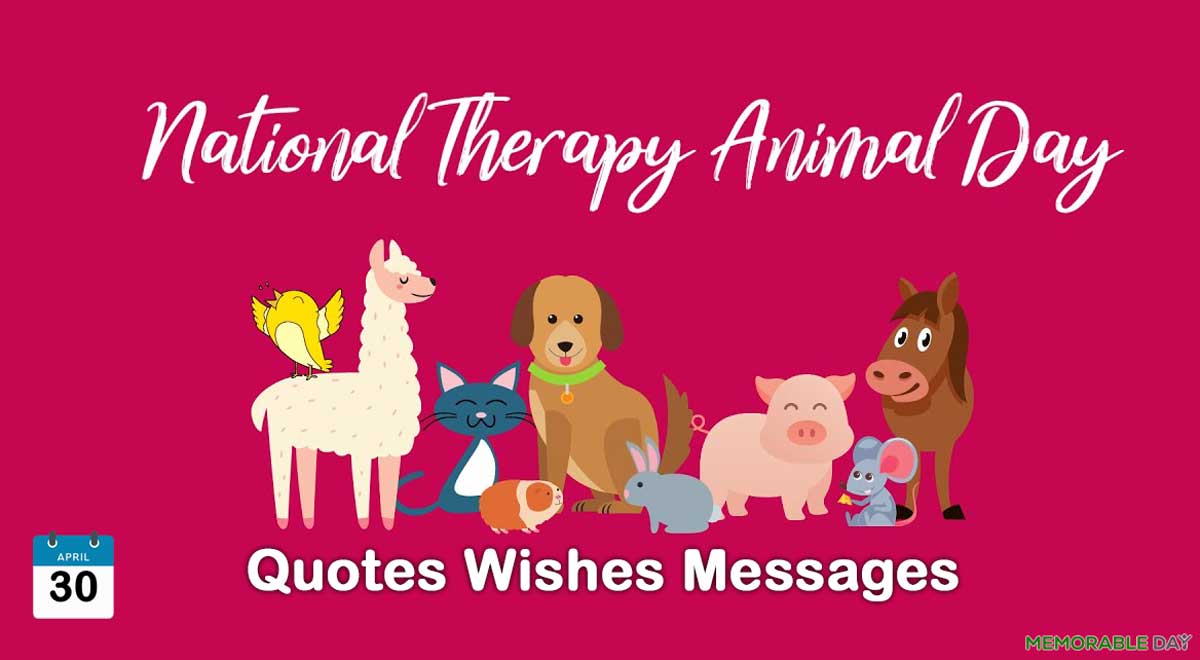National Therapy Animal Day Quotes, Wishes, Messages