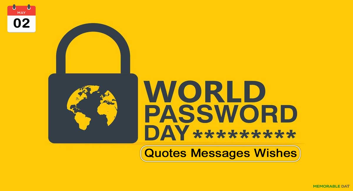 World Password Day Quotes, Wishes, Messages