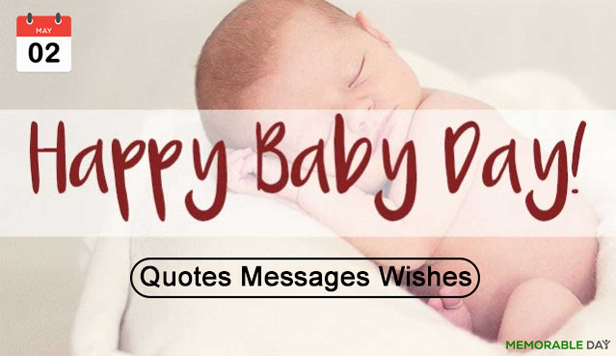 Baby Day Quotes, Wishes, Messages