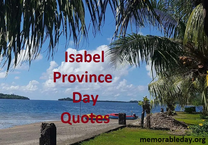 Isabel Province Day Quotes Pic