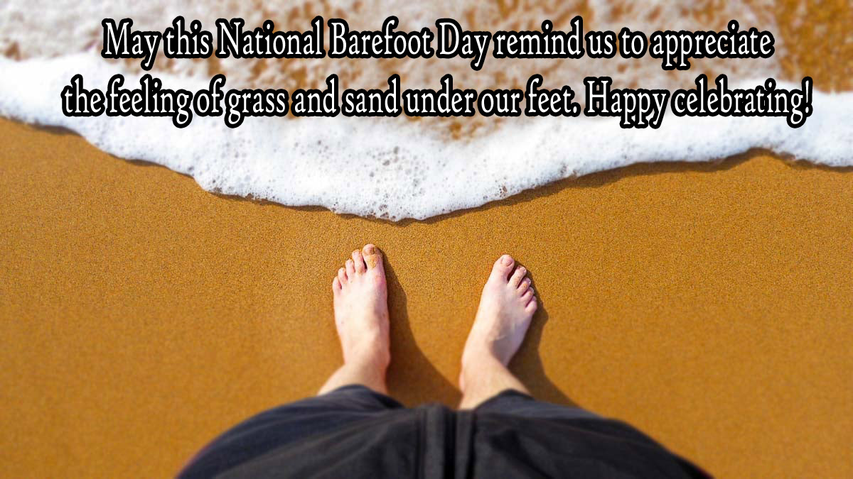 National Barefoot Day Wishes