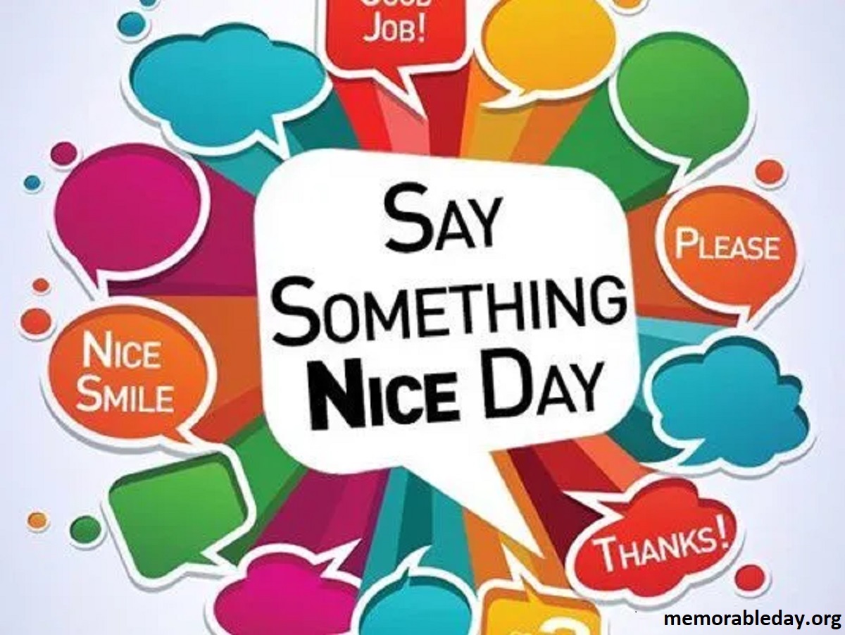 Say Something Nice Day Quotes Pic