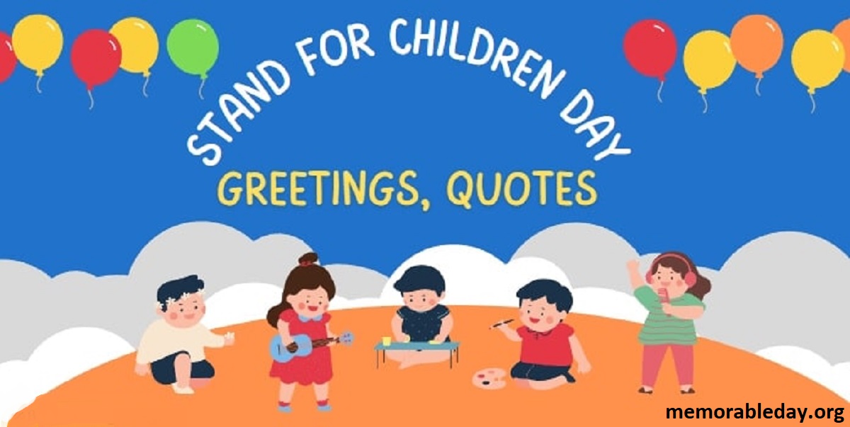 Stand For Children Day Quotes Pic