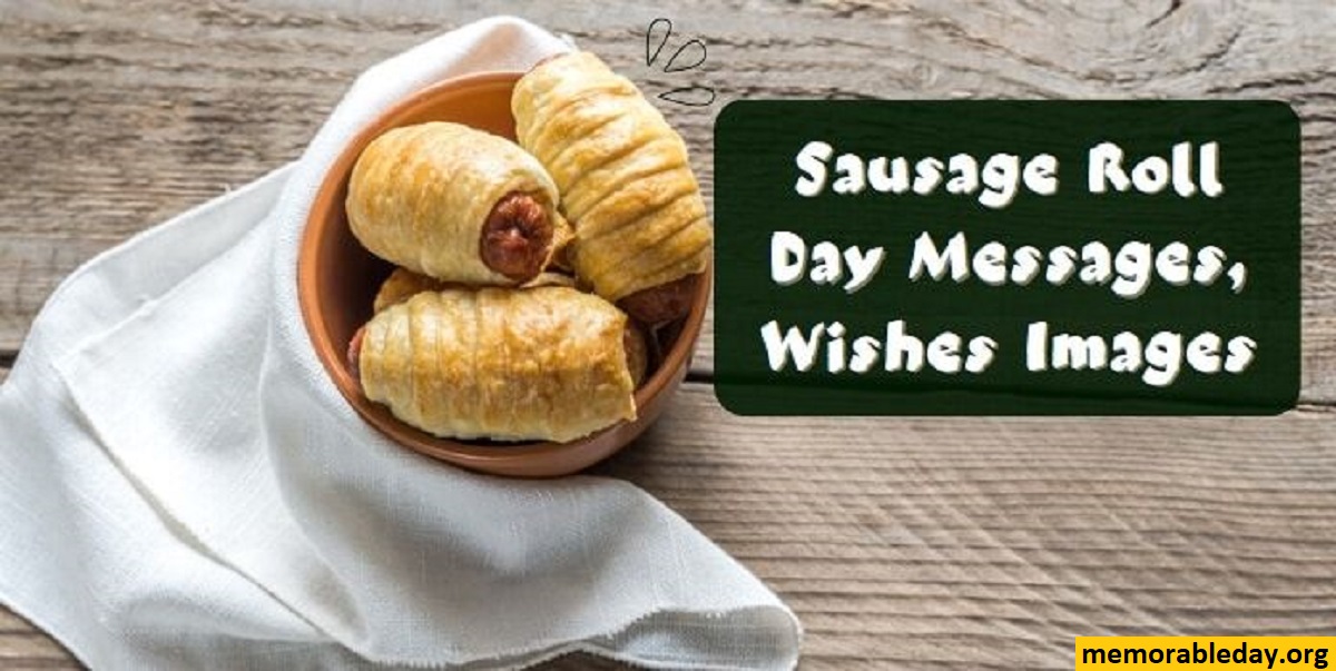 Sausage Roll Day Quotes Pic