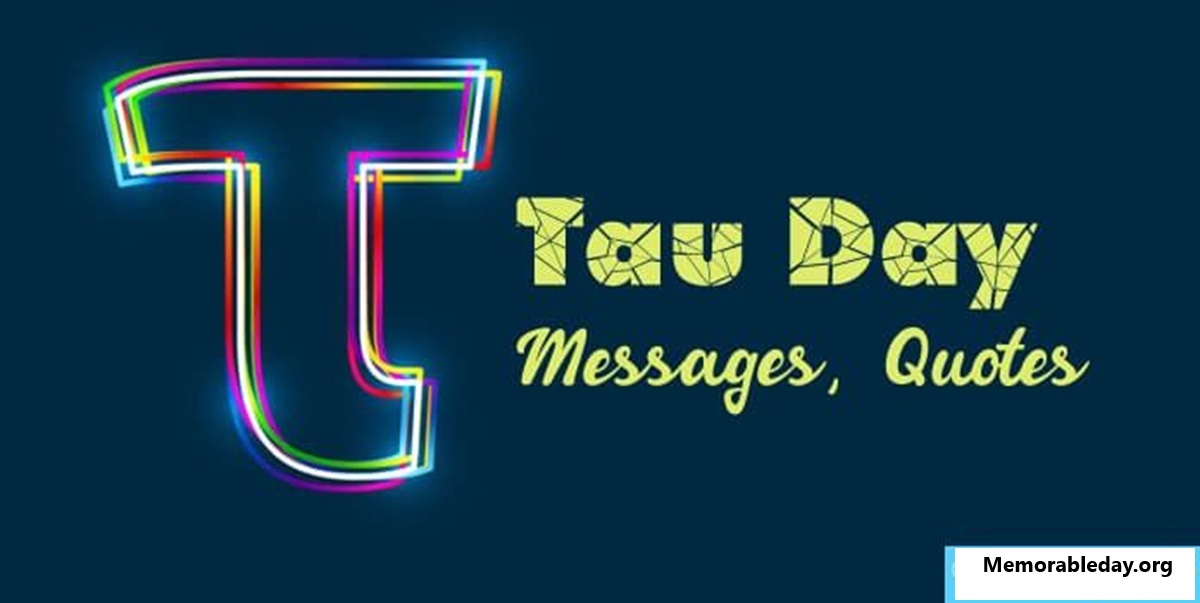 Tau Day Quotes pic