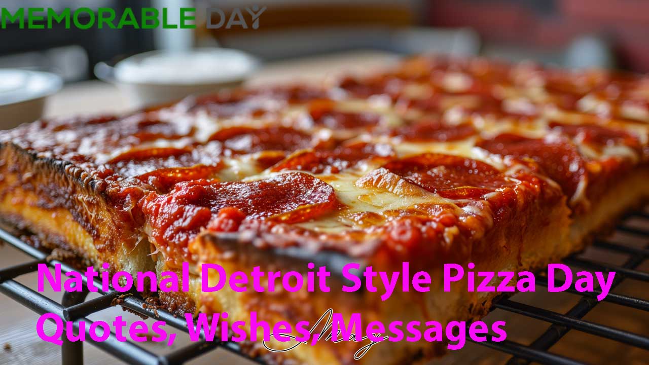 National Detroit Style Pizza Day Date