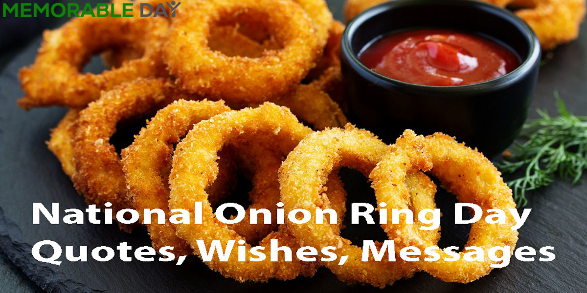 National Onion Ring Day Date