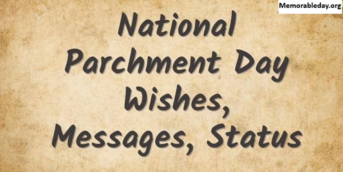 National Parchment Day Quotes pic