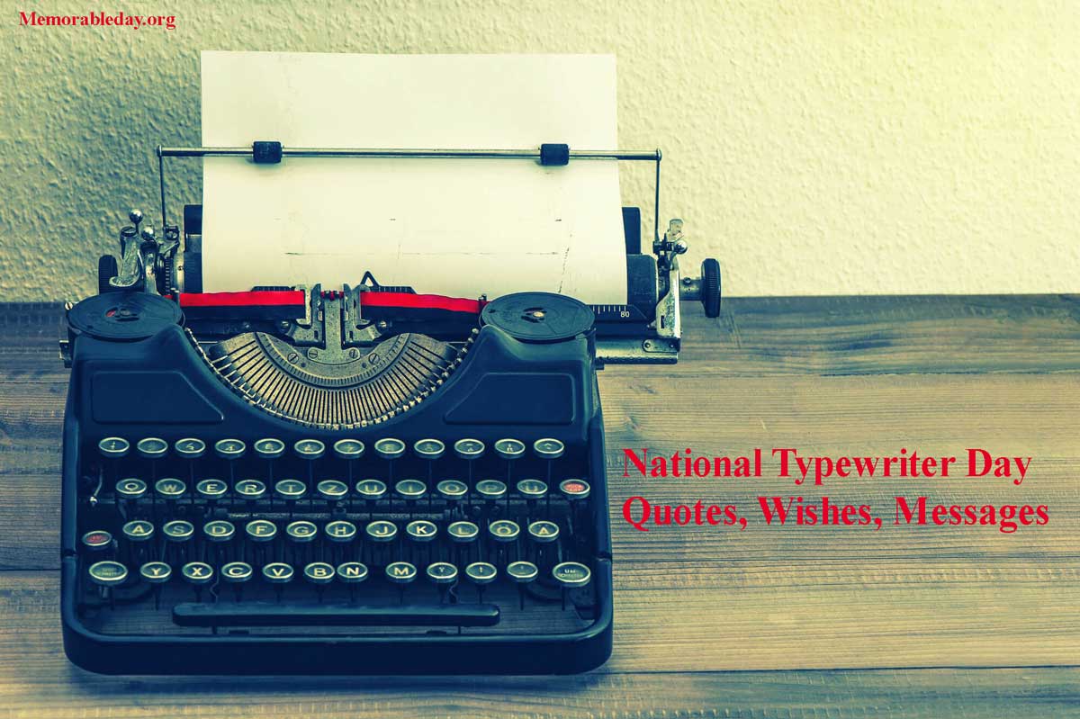 National Typewriter Day date