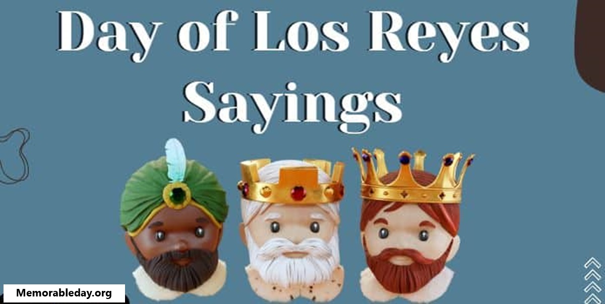 Day of Los Reyes Quotes pic