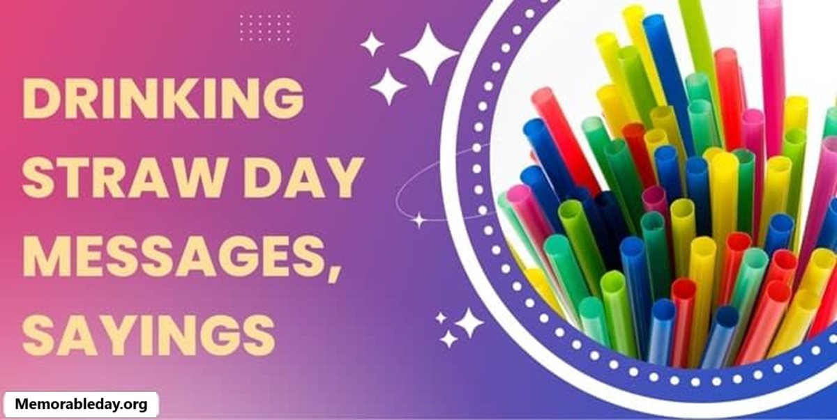 Drinking Straw Day Quotes pic