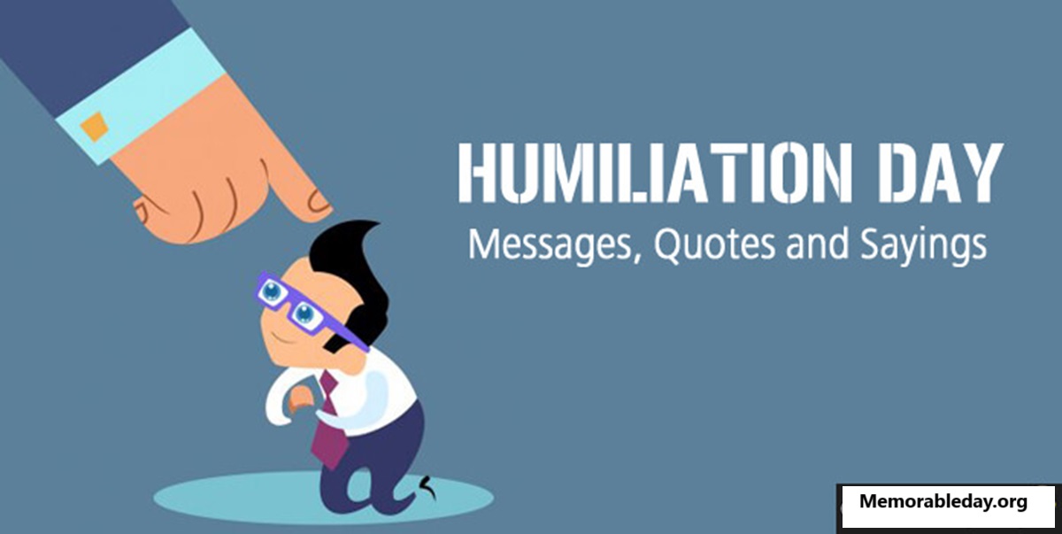 Humiliation Day Quotes pic