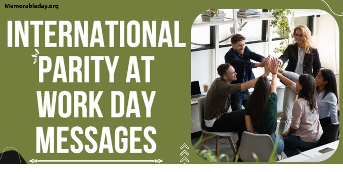 International Parity at Work Day Quotes pic