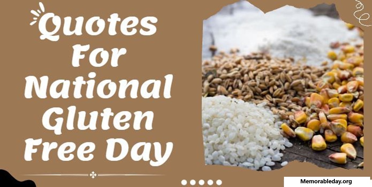 National Gluten-Free Day Quotes pic