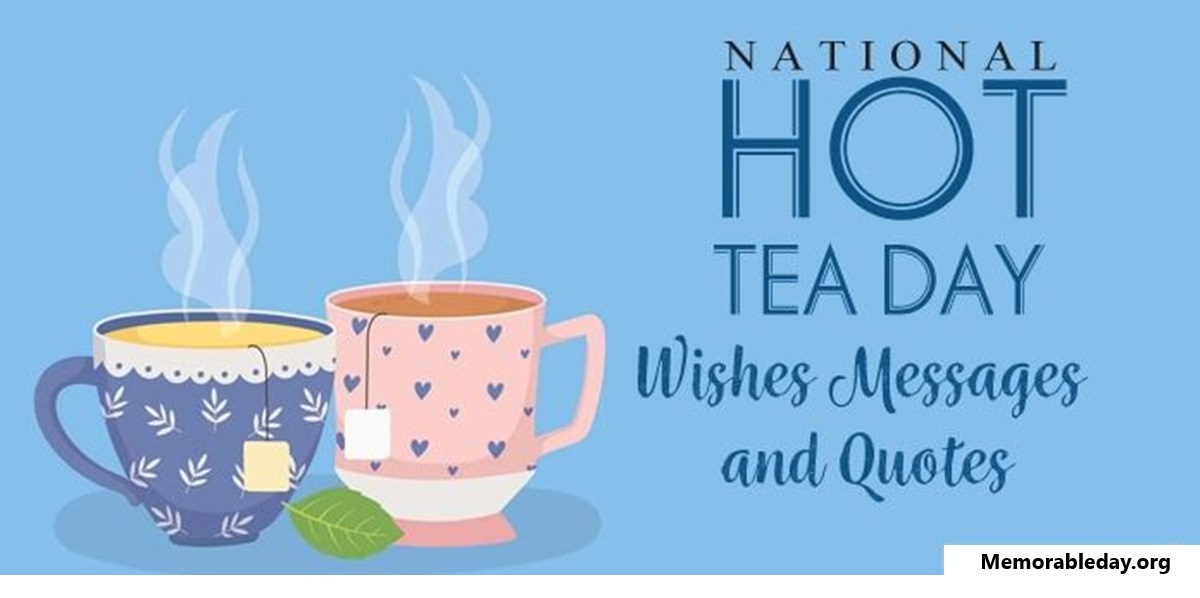 National Hot Tea Day Quotes pic