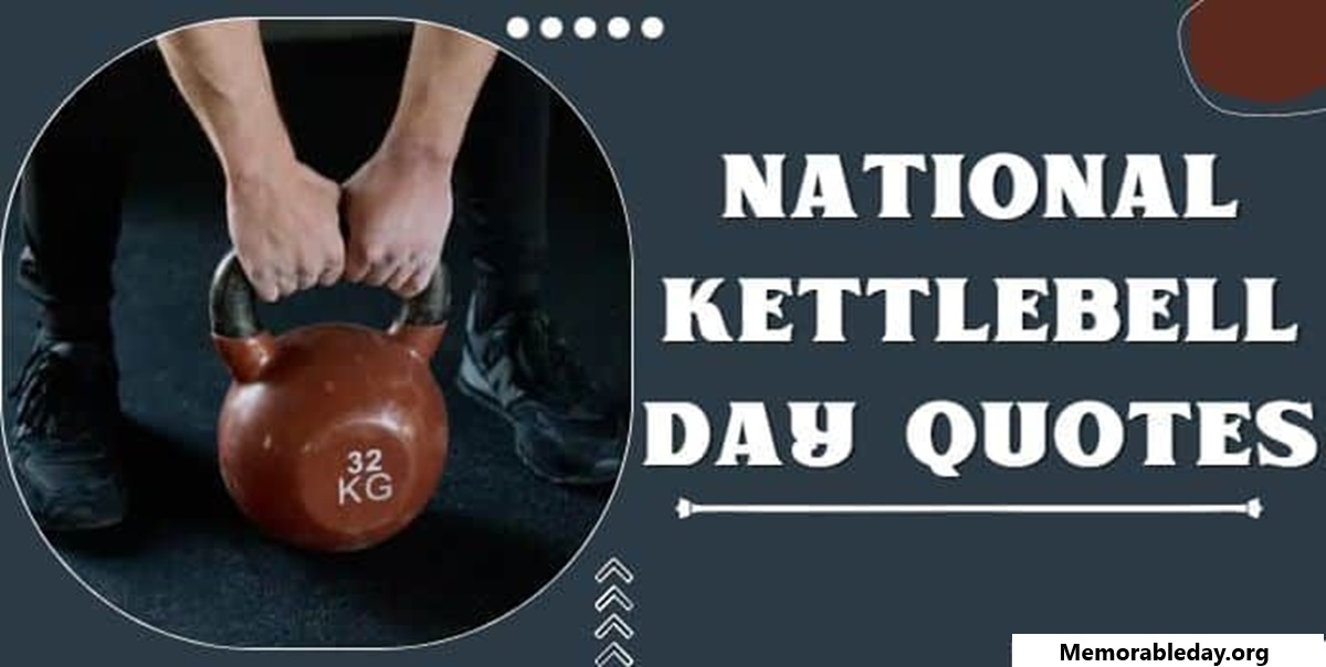 National Kettlebell Day Quotes pic