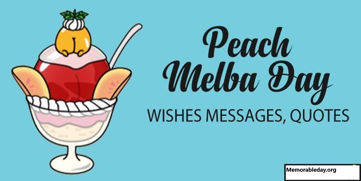 National Peach Melba Day Quotes pic