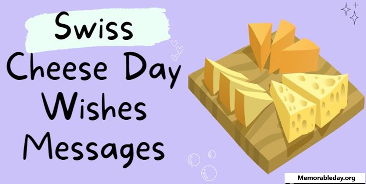 Swiss Cheese Day Quotes pic