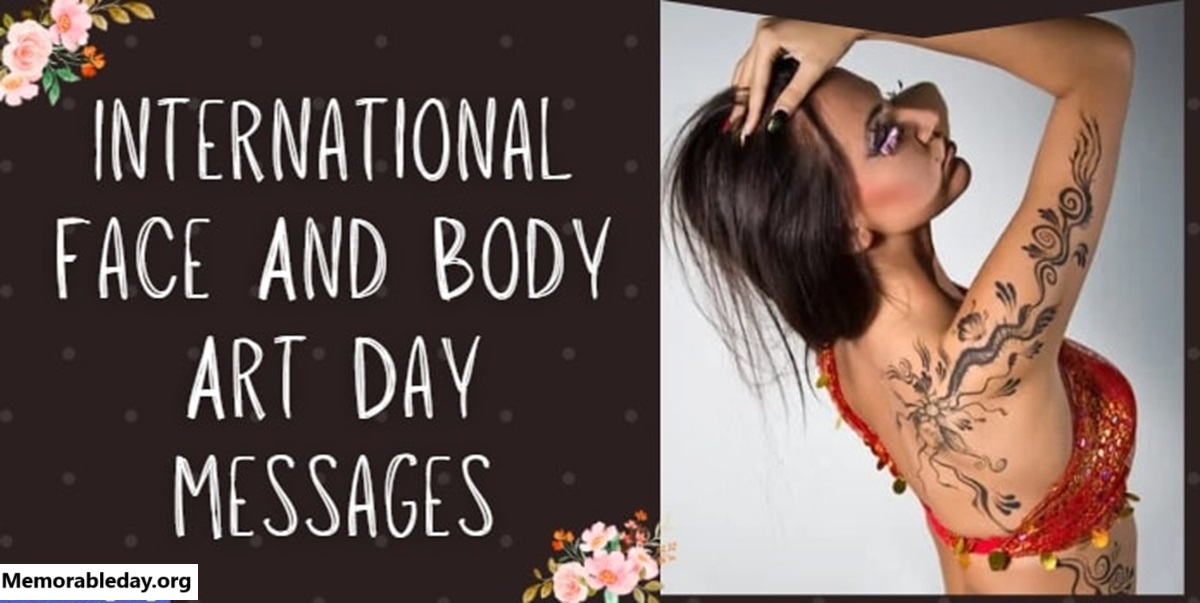 international face and body art day Quotes pic