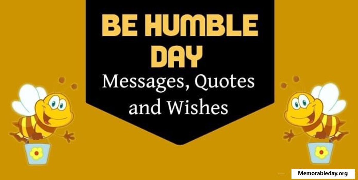 Be Humble Day Quotes pic