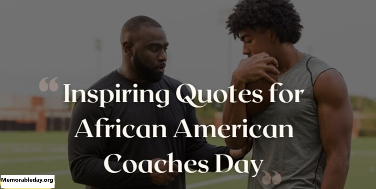 Inspiring-Quotes-for-African-American-Coaches-Day pic