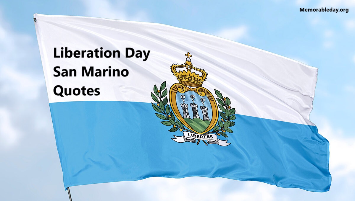 Liberation Day San Marino Quotes pic